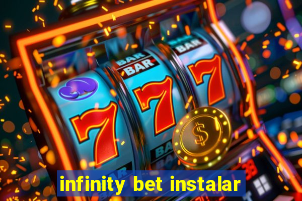 infinity bet instalar